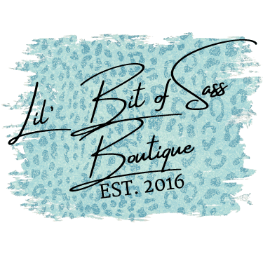 Lil' Bit Of Sass Boutique